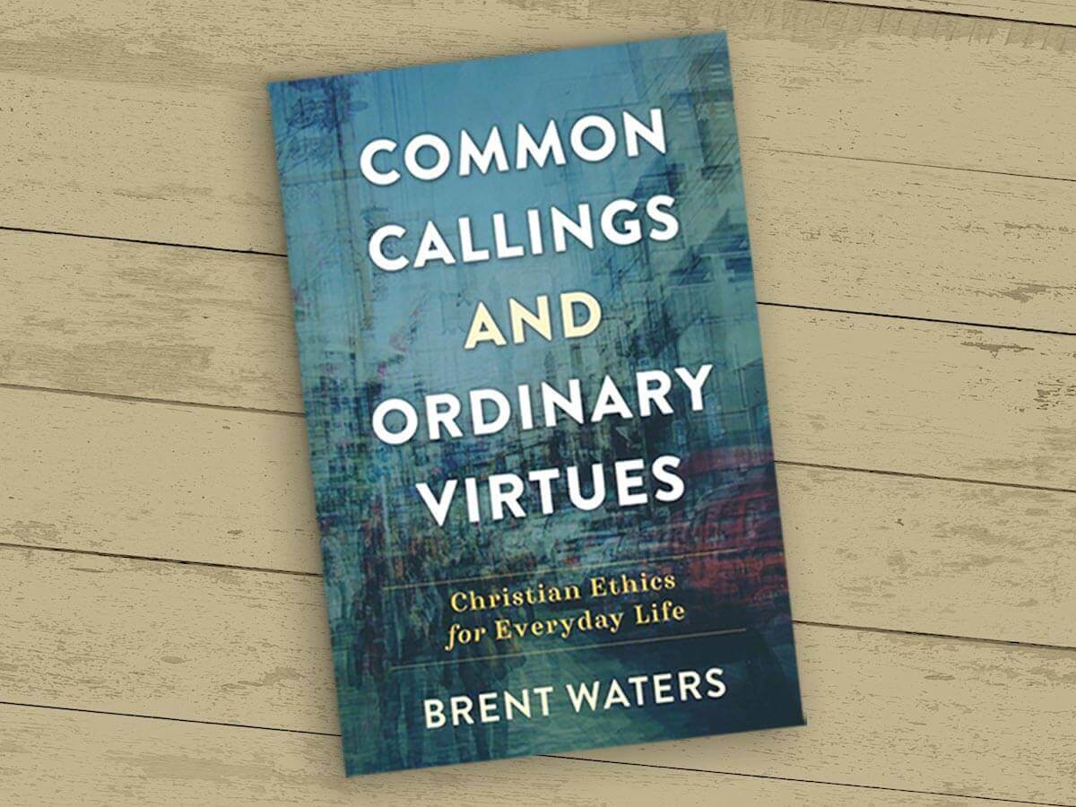 Review: Common Callings and Ordinary Virtues