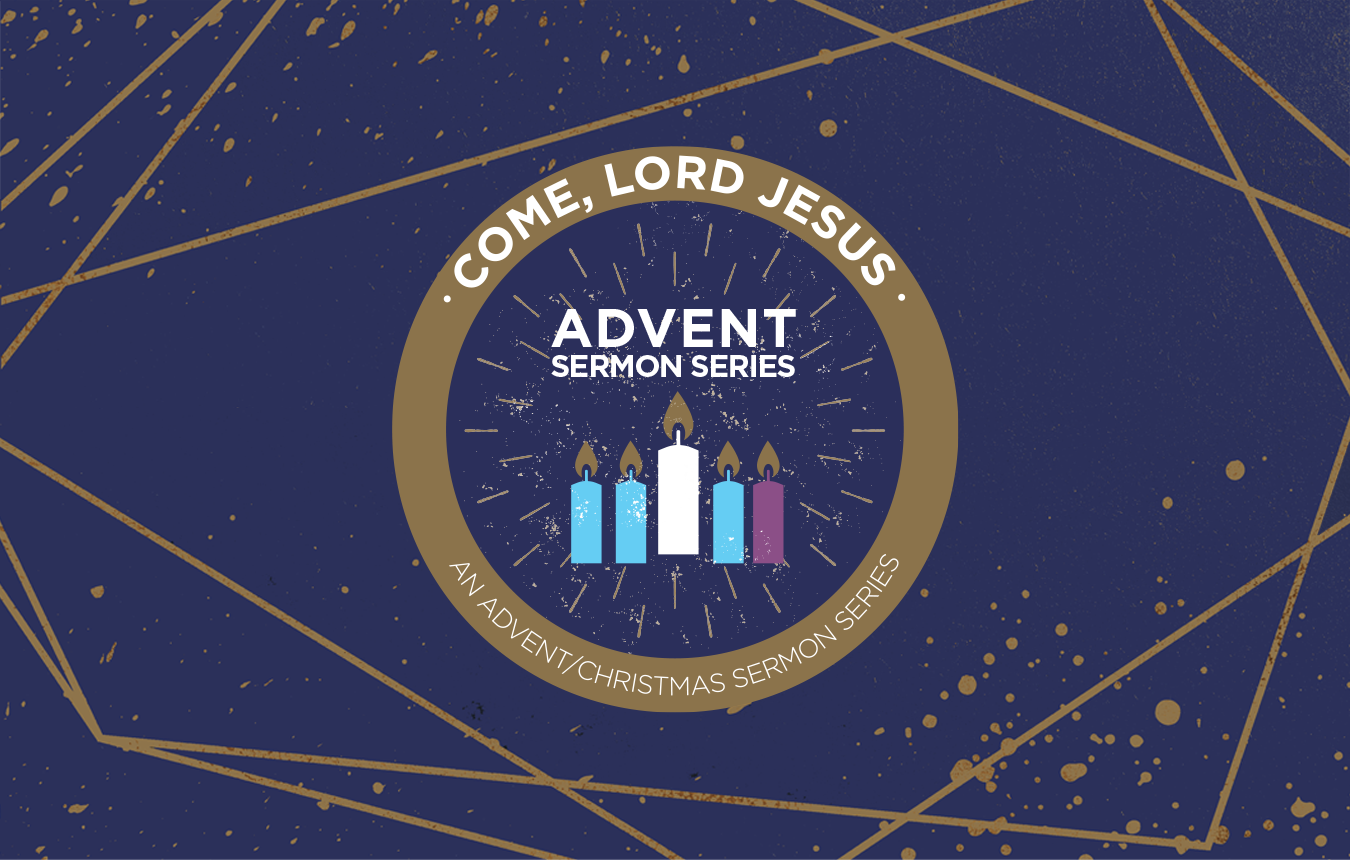 Come, Lord Jesus: A New Sermon Series