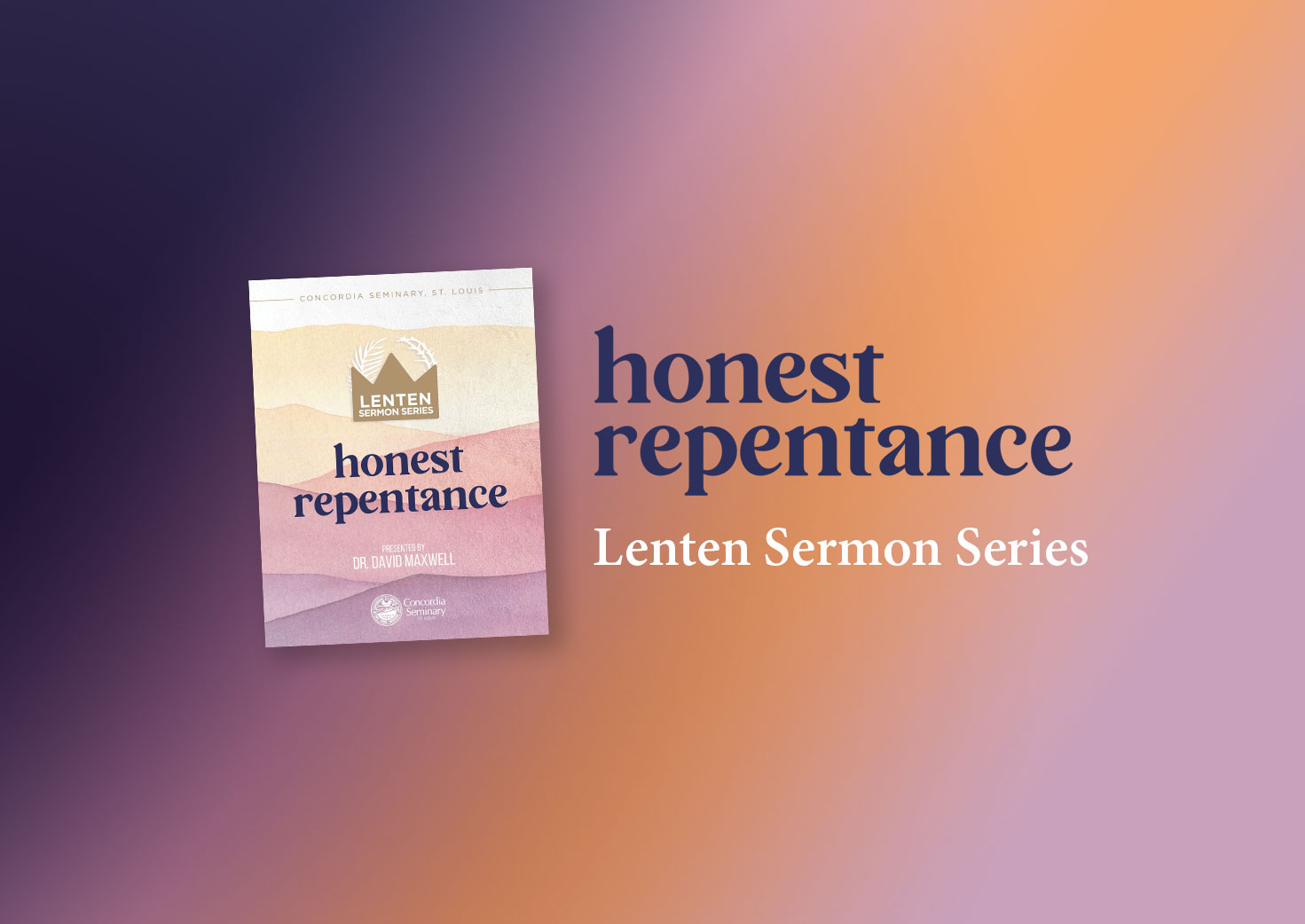 Honest Repentance – Lenten Sermon Series Introduction