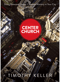 Tim Keller's Center Church, one of the four choices in the Book Club