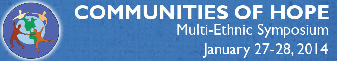 Multi-Ethnic Symposium – January 27-28, 2014