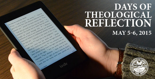 Engaging the Digital Age: Days of Theological Reflection, 2015