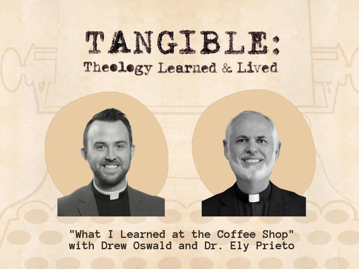 What I Learned at the Coffee Shop – Drew Oswald and Dr. Ely Prieto