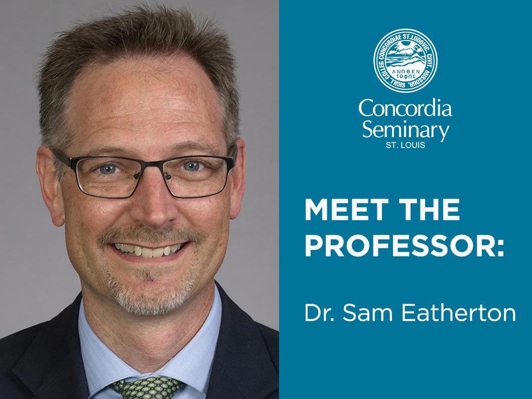 Meet the Professor: Dr. Sam Eatherton